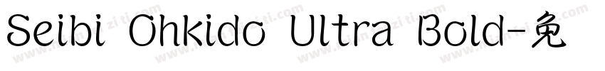 Seibi Ohkido Ultra Bold字体转换